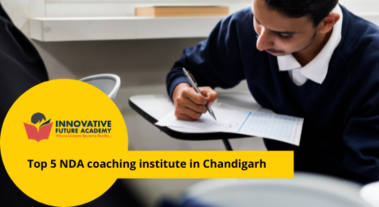 Top 5 NDA coaching institutes in Chandigarh